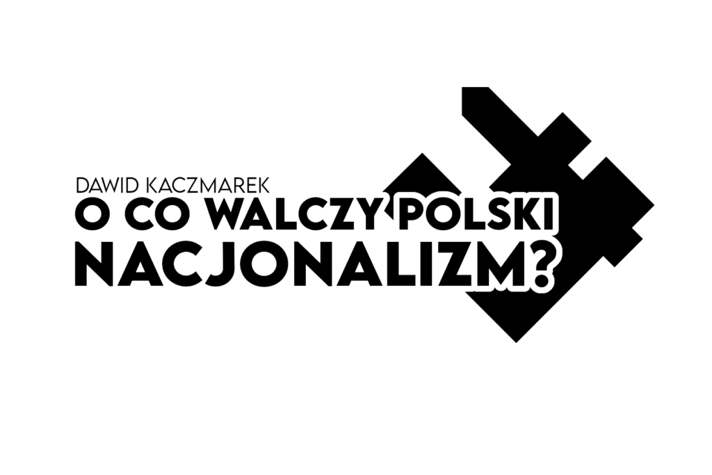 nacjonalizm, polski nacjonalizm