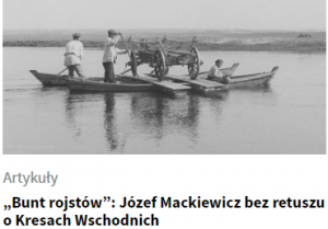 Filip Paluch Bunt rojstów - Józef Mackiewicz bez retuszu o Kresach Wschodnich