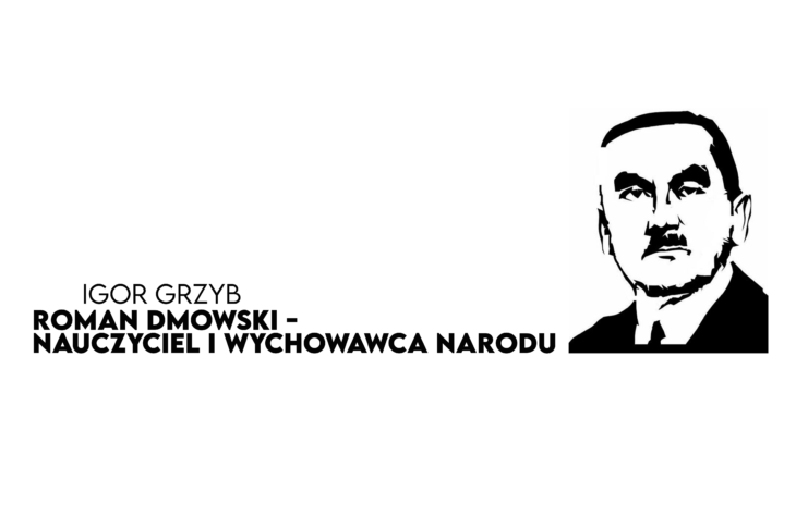 Roman Dmowski, Dmowski